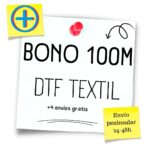 Bono 100 m DTF Téxtil Plusdtf.com DTF por metros Sevilla