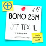 Bono 25 m DTF Téxtil Plusdtf.com DTF por metros Sevilla