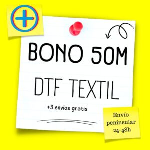 Bono 50 m DTF Téxtil Plusdtf.com DTF por metros Sevilla